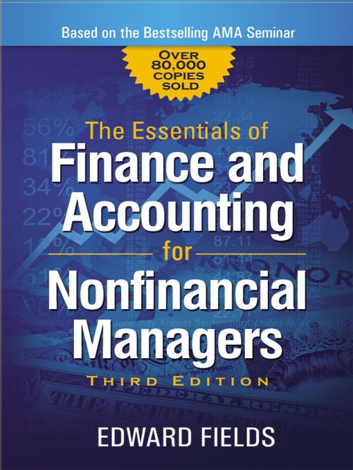 Title details for The Essentials of Finance and Accounting for Nonfinancial Managers by Edward Fields - Available